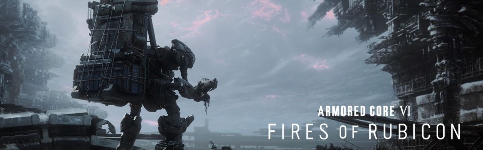 Why Armored Core 6: Fires of Rubicon Will Set the Stage on Fire